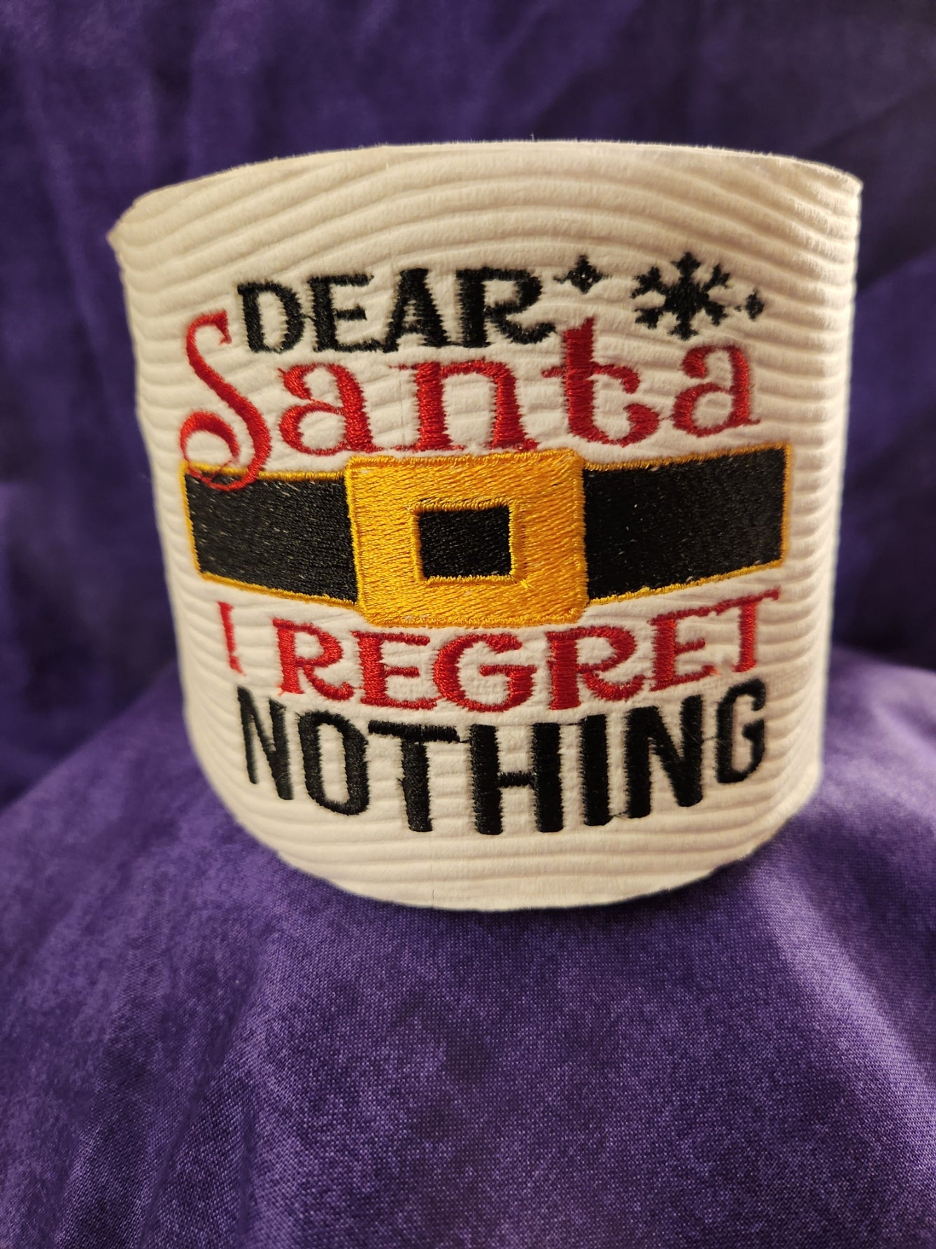 Dear Santa.. I Regret Nothing Embroidered Toilet paper