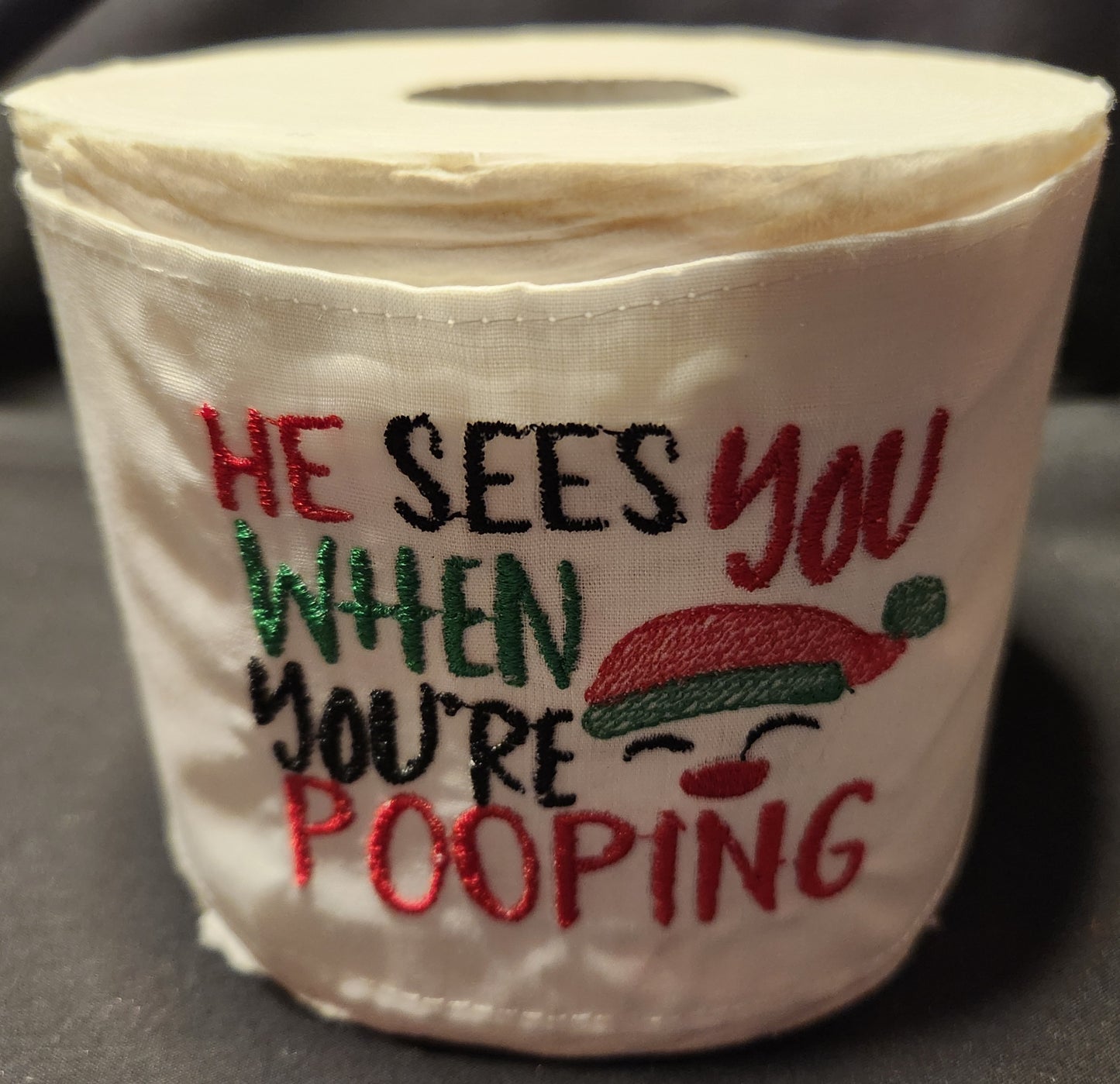 He sees you when your... Embroidered Toilet Paper cover