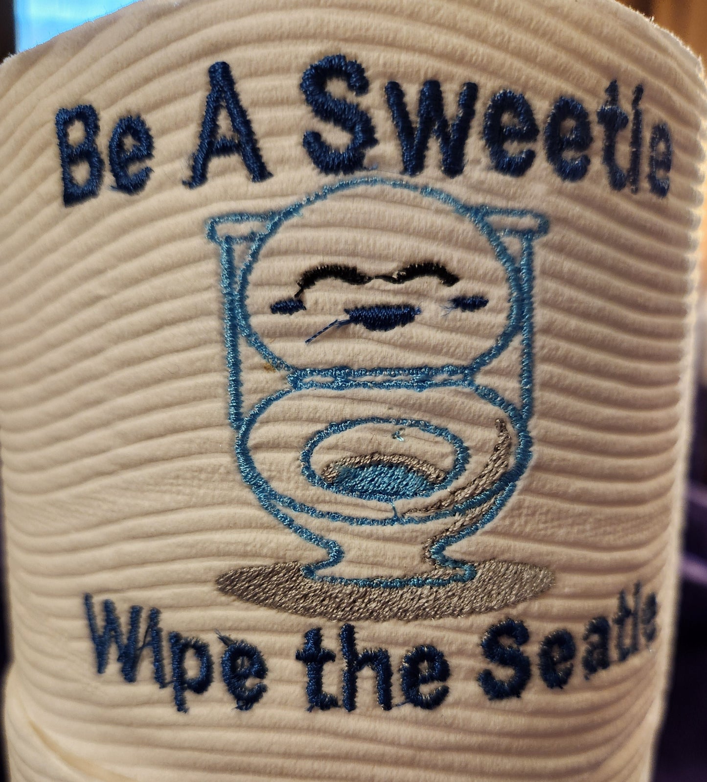 Be a Sweetie .. Wipe the Seatie Embroidered Toilet Paper