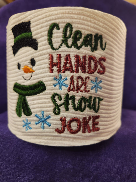 Clean Hands Are Snow Joke Snowman Embroidered toilet paper