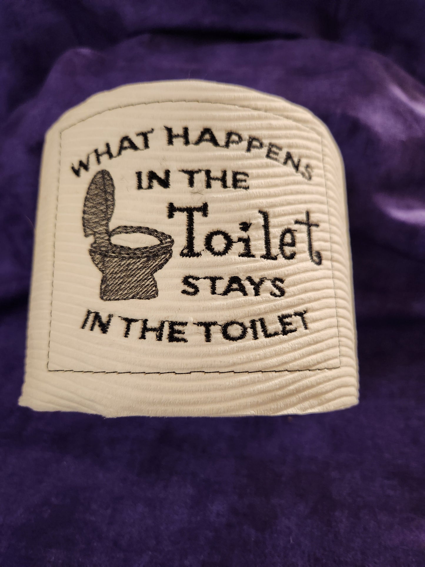 What happens in the toilet.... Embroidered Toilet paper