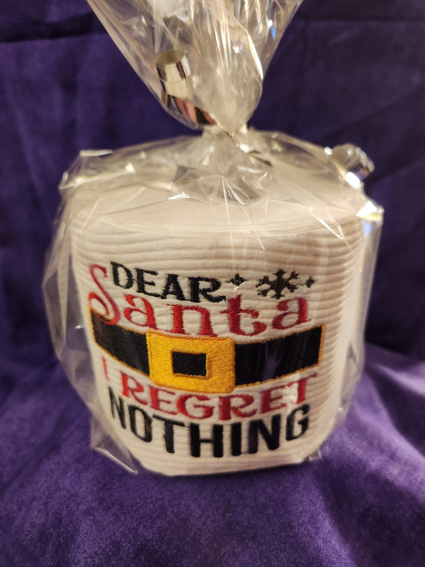 Dear Santa.. I Regret Nothing   Embroidered Toilet paper