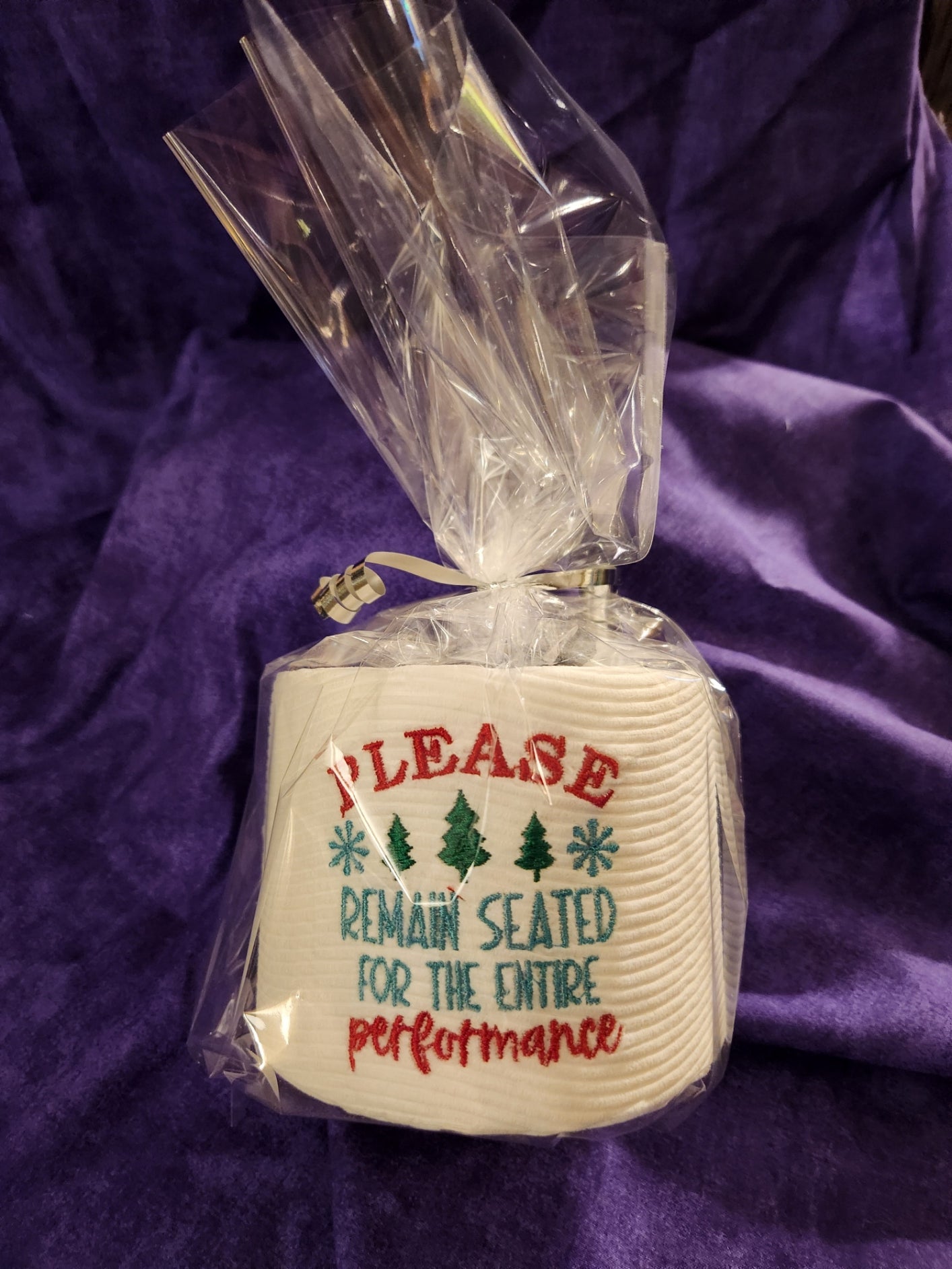 Please Remain Seated For The Entire Performance  Embroidered Toilet Paper