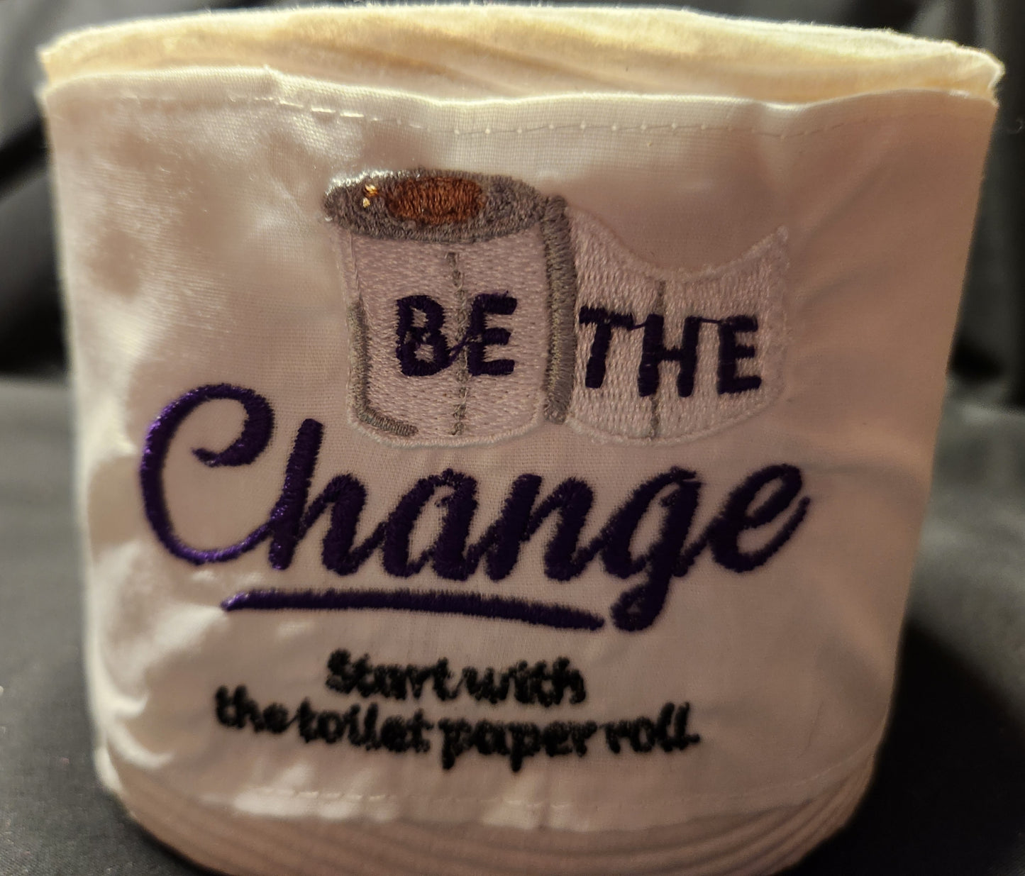 Be the Change Embroidered Toilet Paper cover