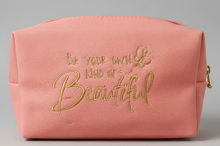 "Be Your Own Kind of Beautiful" small pink make up bag