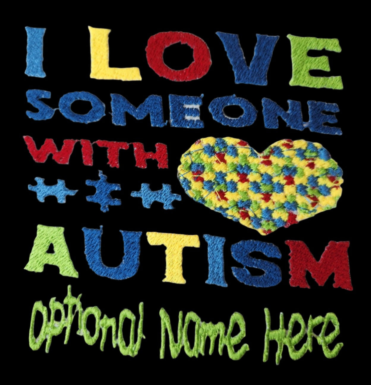 I Love SOMEONE with Autism Custom Embroidered T Shirt