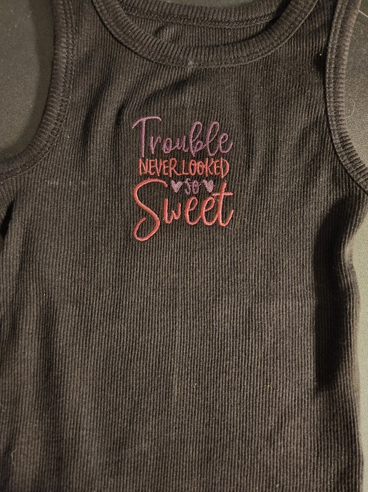 "Trouble Never Looked...." Embroidered Toddler Tank Top