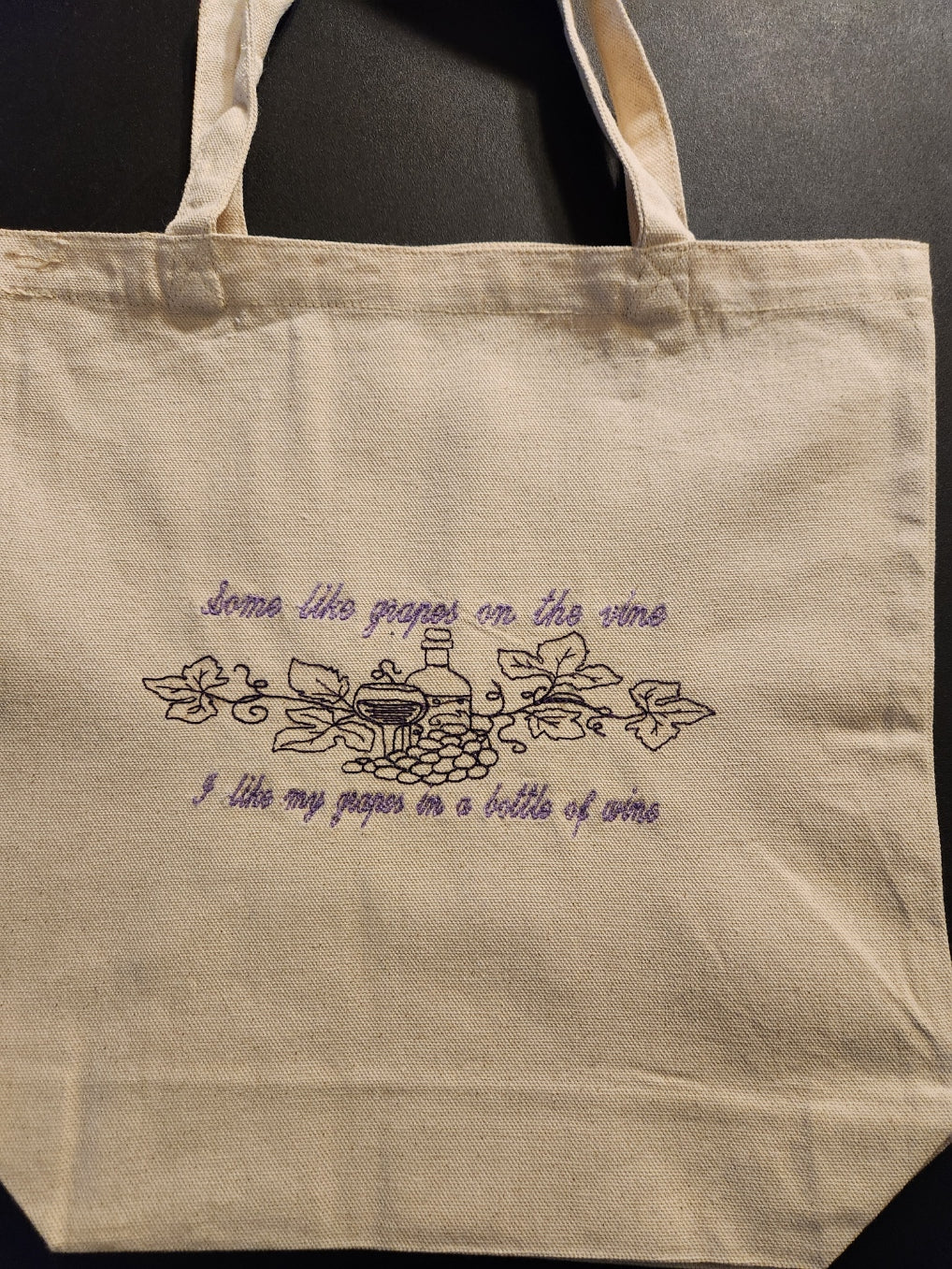 "I like my grapes in a bottle..." Embroidered  Canvas Tote Bag